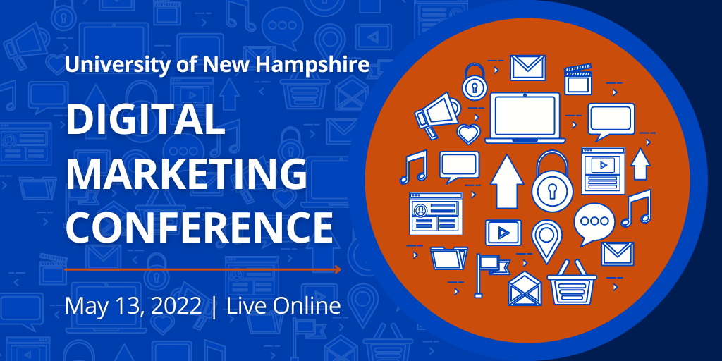 UNH Digital Marketing Conference 2022
