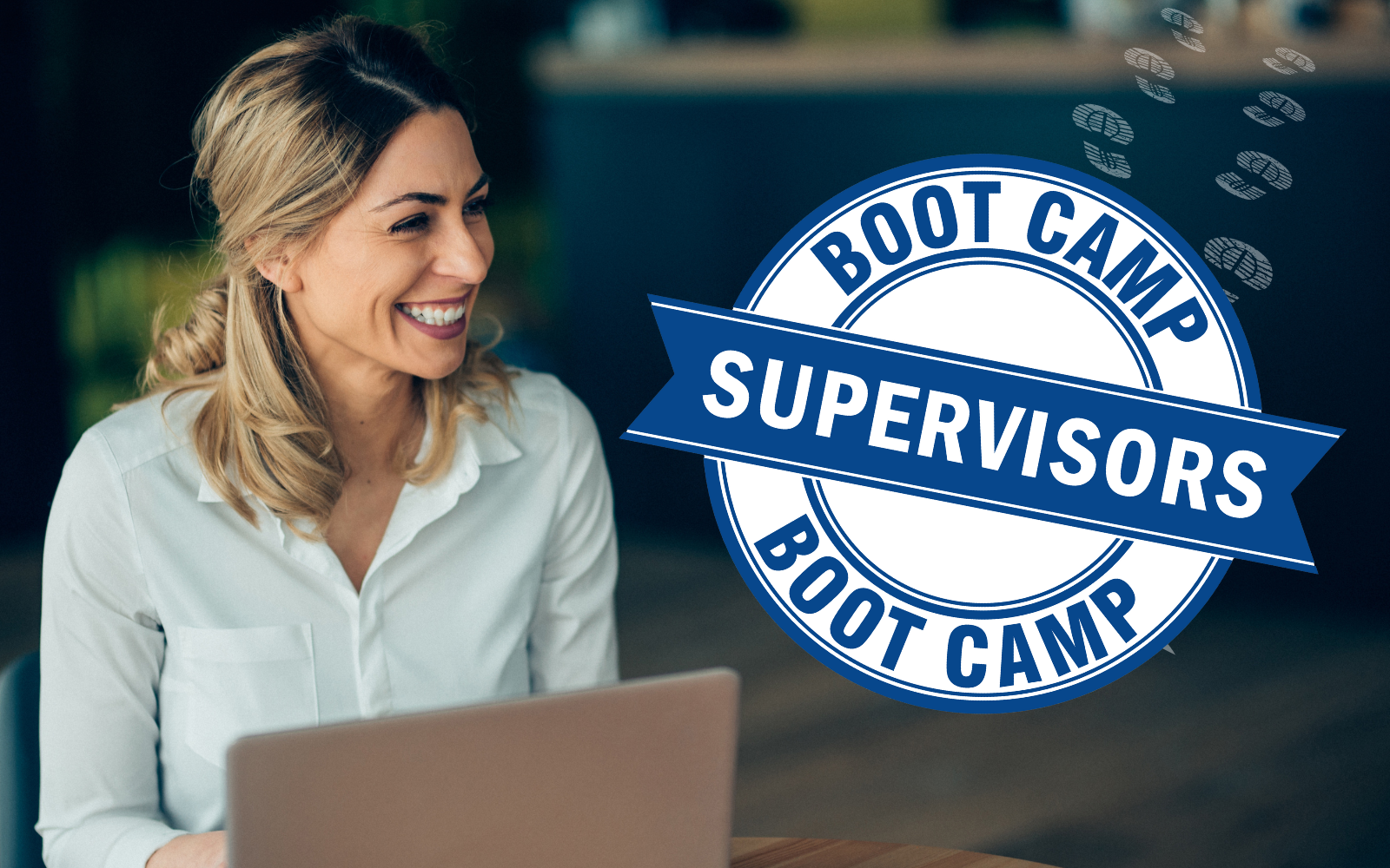 Supervisors Boot Camp Fall 2023 - female supervisor smiling with boot camp logo