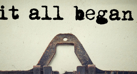 typewritten words on paper saying it all began